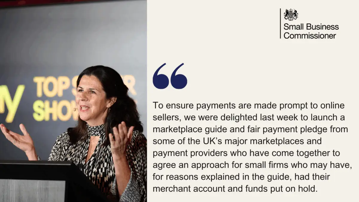 A quote card that reads: To ensure payments are made prompt to online sellers, we were delighted last week to launch a marketplace guide and fair payment pledge from some of the UK’s major marketplaces and payment providers who have come together to agree an approach for small firms who may have, for reasons explained in the guide, had their merchant account and funds put on hold.